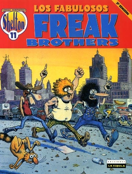 SHELTON OBRAS COMPLETAS # 11 FREAK BROTHERS 2ª EDICIÓN | 9788478333547 | GILBERT SHELTON | Universal Cómics