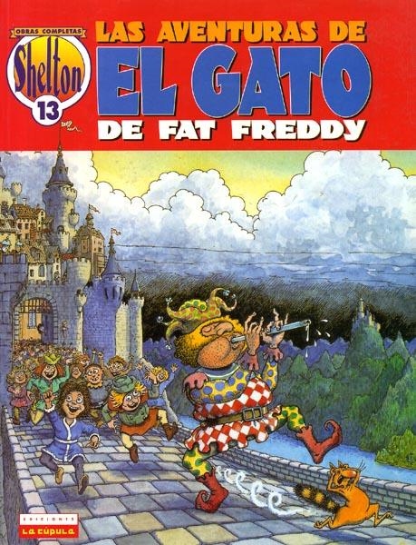 SHELTON OBRAS COMPLETAS # 13 EL GATO DE FAT FREDDY # 03 | 9788478333974 | GILBERT SHELTON | Universal Cómics