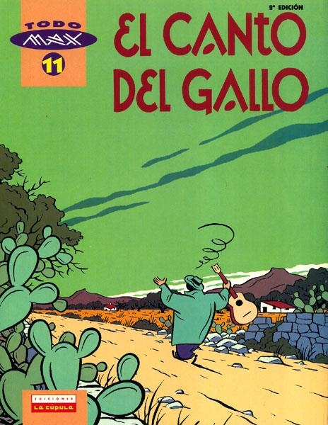 TODO MAX # 11 EL CANTO DEL GALLO | 9788478332557 | MAX