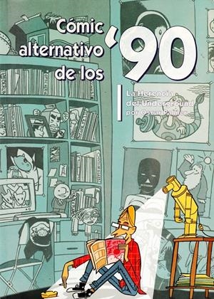 CÓMIC ALTERNATIVO DE LOS '90 | 9788484210962 | ÓSCAR PALMER | Universal Cómics