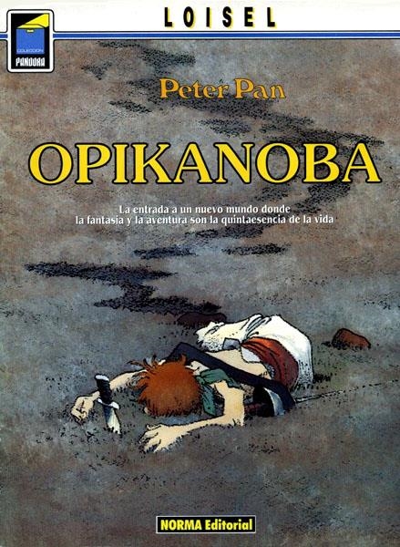 PETER PAN # 2 OPIKANOBA | 978847904202800045 | REGIS LOISEL | Universal Cómics