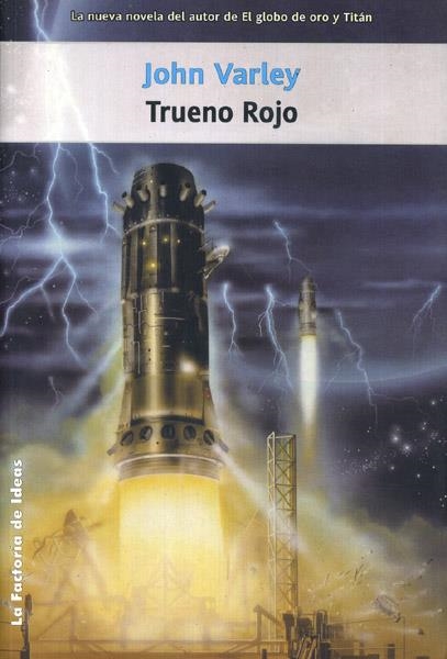 SOLARIS FICCION # 048 TRUENO ROJO | 9788498000498 | JOHN VARLEY