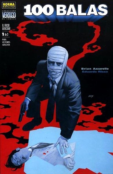 VÉRTIGO # 225 100 BALAS EL FALSO DETECTIVE # 1 | 9788484317050 | BRIAN AZZARELLO - EDUARDO RISSO