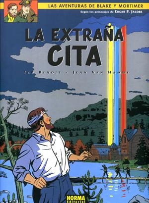 BLAKE & MORTIMER # 15 LA EXTRAÑA CITA | 9788484314806 | WILLIAM VANCE - TED BENOIT | Universal Cómics