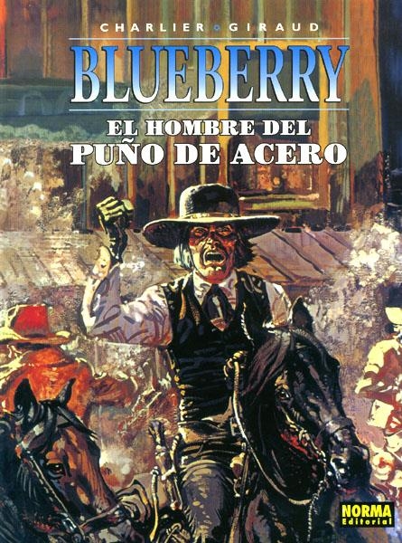 BLUEBERRY # 04 EL HOMBRE DEL PUÑO DE ACERO | 9788484316763 | JEAN MICHEL CHARLIER - JEAN GIRAUD