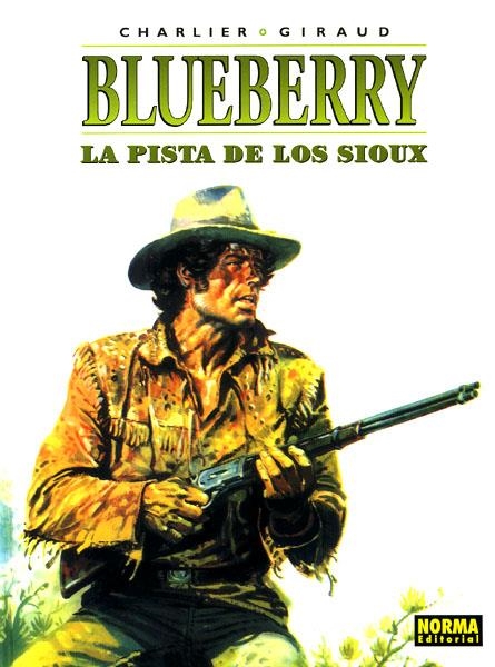 BLUEBERRY # 05 LA PISTA DE LOS SIOUX | 9788484316770 | JEAN MICHEL CHARLIER - JEAN GIRAUD | Universal Cómics