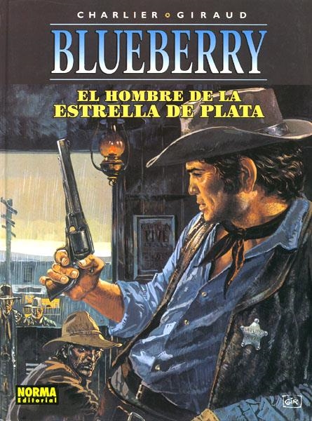 BLUEBERRY # 23 EL HOMBRE DE LA ESTRELLA DE PLATA | 9788484316800 | JEAN MICHEL CHARLIER - JEAN GIRAUD