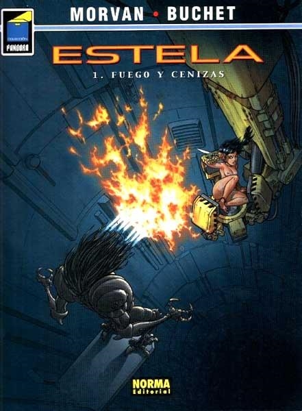 ESTELA # 01 FUEGO Y CENIZAS | 9788484312697 | PHILIPPE BUCHET - JEAN DAVID MORVAN | Universal Cómics