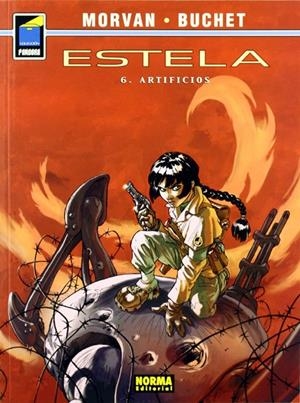 ESTELA # 06 ARTIFICIOS | 9788484319207 | PHILIPPE BUCHET - JEAN DAVID MORVAN