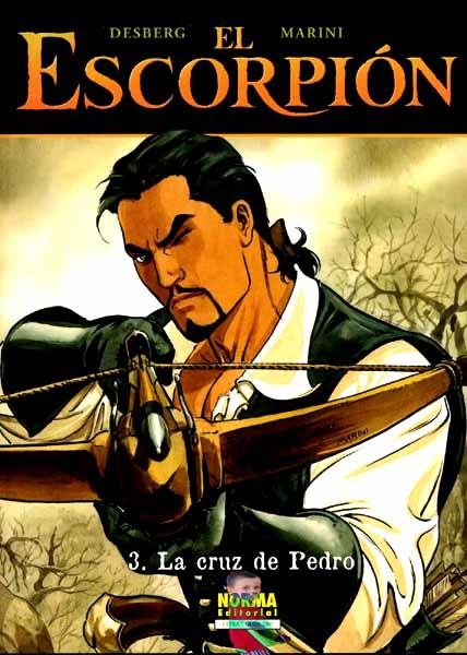 EL ESCORPIÓN EDICIÓN EN RÚSTICA # 03 LA CRUZ DE PEDRO | 9788484317289 | STEPHEN DESBERG - ENRICO MARINI | Universal Cómics