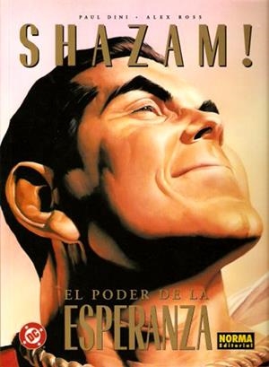SHAZAM EL PODER DE LA ESPERANZA | 9788484312543 | PAUL DINI - ALEX ROSS | Universal Cómics