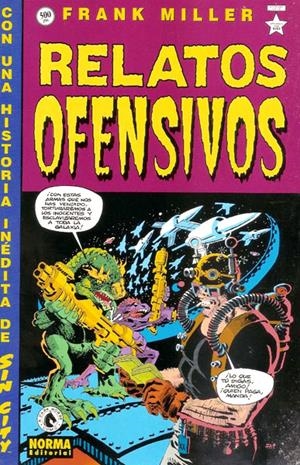 RELATOS OFENSIVOS | 9788479046712 | FRANK MILLER | Universal Cómics