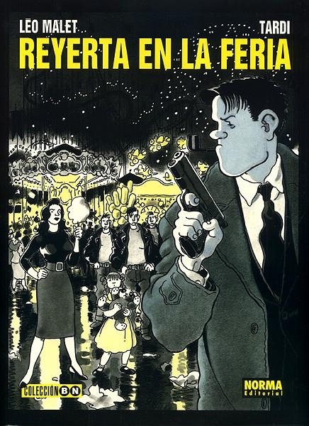 NESTOR BURMA, REYERTA EN LA FERIA | 9788479044084 | JACQUES TARDI - LEO MALET