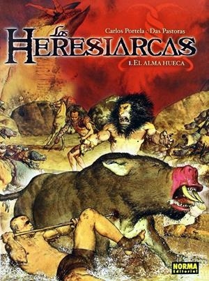 LOS HERESIARCAS # 01 EL ALMA HUECA | 9788484319788 | CARLOS PORTELA - DAS PASTORAS
