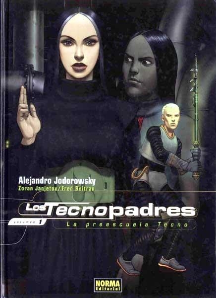 LOS TECNOPADRES # 01 LA PREESCUELA TECNO | 9788484317296 | ALEJANDRO JODOROWSKY - ZORAN JANJETOV | Universal Cómics
