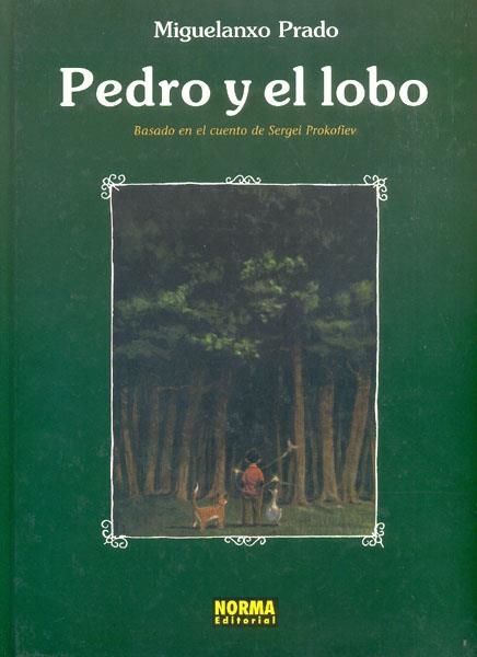 PEDRO Y EL LOBO | 9788479044893 | MIGUELANXO PRADO - SERGEI PROKOFIEV