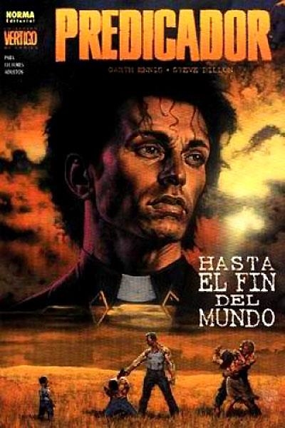 VÉRTIGO # 211 PREDICADOR HASTA EL FIN DEL MUNDO | 9788484315445 | GARTH ENNIS - STEVE DILLON