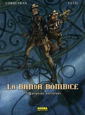 LA BANDA BÓMBICE # 01 MARIPOSAS NOCTURNAS | 9788496370166 | ERIC CORBEYRAN - CECIL