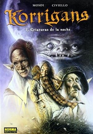 KORRIGANS # 01 CRIATURAS DE LA NOCHE | 9788496370456 | EMMANUEL CIVIELLO - THOMAS MOSDI