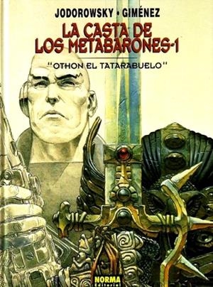 LA CASTA DE LOS METABARONES # 01 OTHON EL TATARABUELO | 9788479046293 | ALEJANDRO JODOROWSKY - JUAN GIMÉNEZ