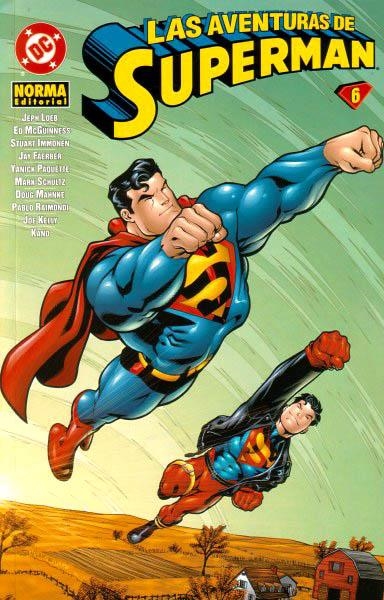 LAS AVENTURAS DE SUPERMAN # 06 | 9788484316633 | JEPH LOEB - ED McGUINESS - STUART IMMONEN - JAY FAEBER - MARK MILLAR - YANICK PAQUETTE  - MARK SCHUL | Universal Cómics