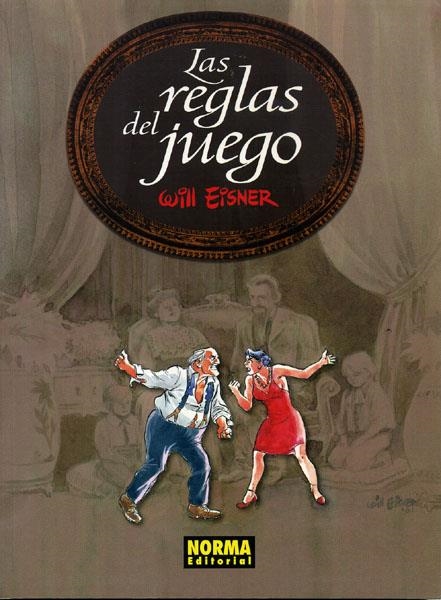 LAS REGLAS DEL JUEGO EDICIÓN EN CARTONÉ | 9788484316244 | WILL EISNER | Universal Cómics