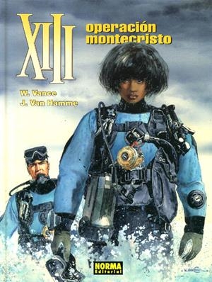 XIII # 16 OPERACIÓN MONTECRISTO | 9788484319245 | WILLIAM VANCE - JEAN VAN HAMME | Universal Cómics