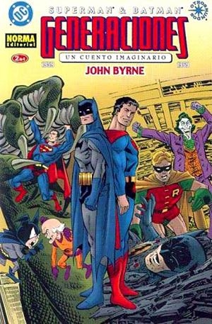 SUPERMAN Y BATMAN GENERACIONES # 02 | 5914 | JOHN BYRNE