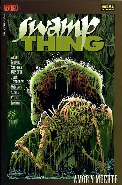 VÉRTIGO # 186 SWAMP THING AMOR Y MUERTE | 9788484313885 | ALAN MOORE - JOHN TOTLEBEN - STEPHEN BISSETTE - SHAWN McMANUS - ALFREDO ALCALA - RICK VEITCH | Universal Cómics
