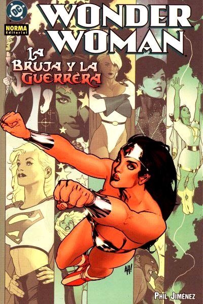 WONDER WOMAN LA BRUJA Y LA GUERRERA | 9788496370616 | PHIL JIMENEZ - BRANDON BADEAUX - JOSE MARZAN | Universal Cómics