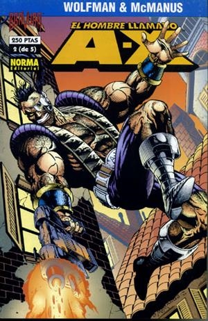 HOMBRE LLAMADO A-X # 02 | 978840978695400002 | MARV WOLFMAN - SHAW McMANUS | Universal Cómics