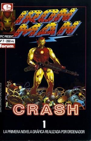COLECCIÓN COMPLETA IRON MAN CRASH | CC00692 | MIKE SAINZ | Universal Cómics