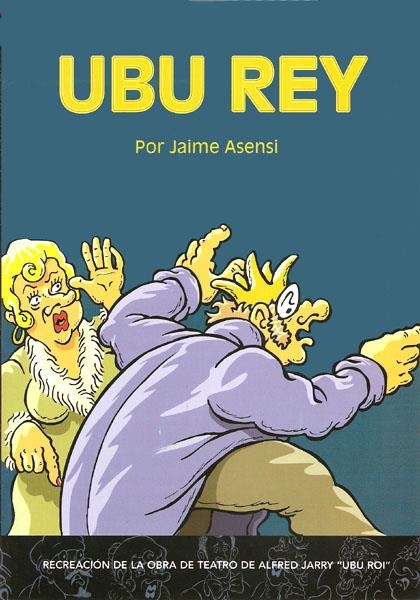 UBU REY | 9788489929654 | JAUME ASENSI - ALFRED JARRY