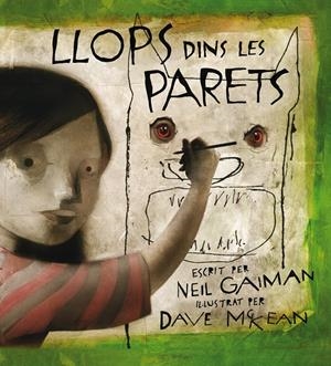 LLOPS DINS LES PARETS EDICIÓ EN CATALÀ | 9788495825797 | NEIL GAIMAN - DAVE McKEAN