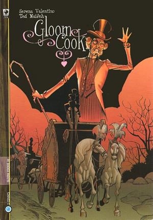GLOOM COOKIE # 02 | 9788496172777 | SERENA VALENTINO - TED NAIFEH