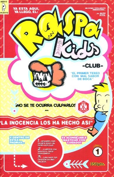 RASPA KIDS CLUB # 1 | 2841 | ALEX FITO | Universal Cómics