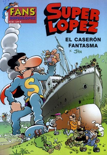 FANS SUPERLOPEZ # 38 EL CASERÓN FANTASMA | 842000904340200038 | JAN | Universal Cómics