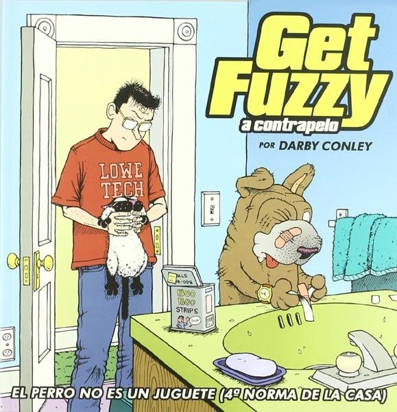 GET FUZZY # 01 EL PERRO NO ES UN JUGUETE | 9788493522971 | DARBY CONLEY | Universal Cómics