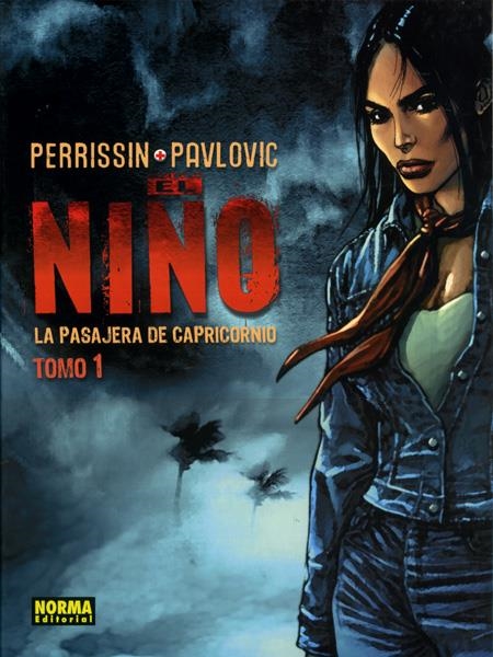 EL NIÑO # 01 LA PASAJERA DE CAPRICORNIO | 9788496325722 | CHRISTIAN PERRISIN - BORO PAVLOVIC