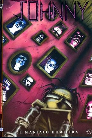 JOHNNY EL MANIACO HOMICIDA # 03 | 9788496425903 | JOHNEN VASQUEZ