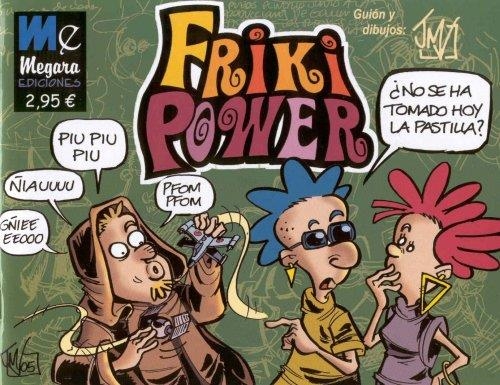 FRIKI POWER | 8493431311 | JMV JESÚS MARTÍNEZ DEL VAS | Universal Cómics