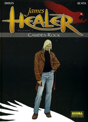 JAMES HEALER # 01 CAMDEN ROCK | 9788498140422 | YVES SWOLFS - GIULIO DE VITA | Universal Cómics