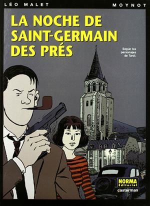NÉSTOR BURMA # 05 LA NOCHE DE SAINT GERMAIN DES PRÉS | 9788496325814 | LEO MALET - EMMANUEL MOYNOT