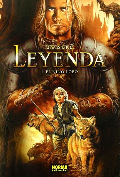 LEYENDA # 01 EL NIÑO LOBO | 9788496415676 | YVES SWOLFS | Universal Cómics