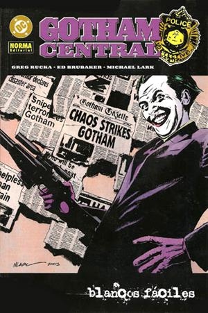 GOTHAM CENTRAL # 03 BLANCOS FÁCILES | 9788498140019 | GREG RUCKA - ED BRUBAKER - MICHAEL LARK | Universal Cómics