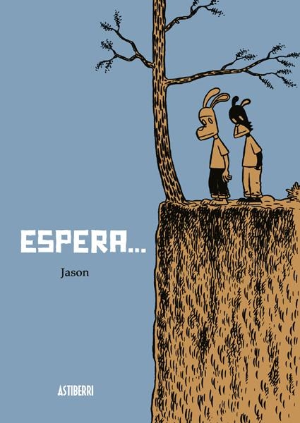 ESPERA... | 9788495825919 | JASON | Universal Cómics