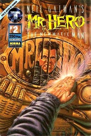 NEIL GAIMAN'S MR HERO THE NEWMATIC MAN # 02 | 978843000495900002 | NEIL GAIMAN - JAMES VANCE - TED SLAMPYAK - BOB MC LEOD