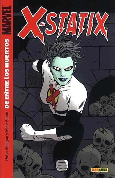 X-STATIX # 03 DE ENTRE LOS MUERTOS | 977242482100400003 | PETER MILLIGAN - MIKE ALLRED | Universal Cómics