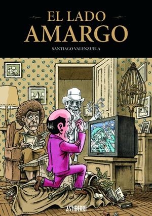 EL LADO AMARGO | 9788495825650 | SANTIAGO VALENZUELA
