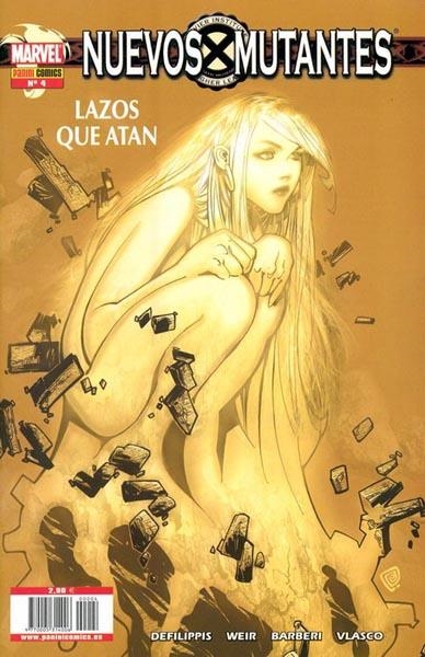 NUEVOS MUTANTES # 04 LAZOS QUE ATAN | 977000531400600004 | NUNCIO DEFILIPPIS - CHRISTINA WEIR - CARLO BARBERI - KHARI RANDOLPH | Universal Cómics